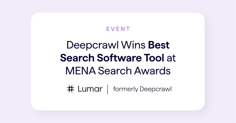 lumar - formerly deepcrawl - wins best search software tool - MENA search awards