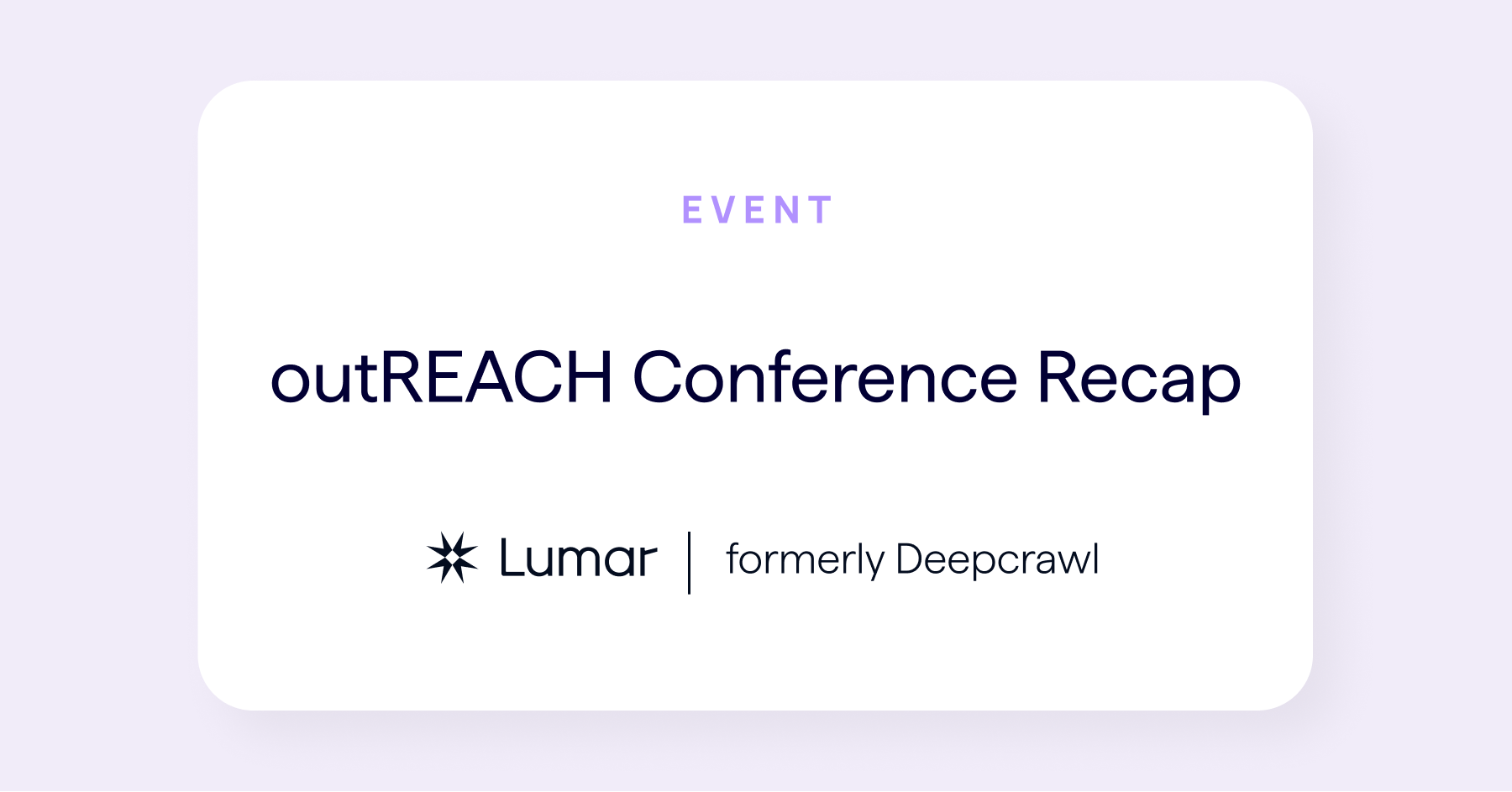 outREACH Conference with Verve Search Lumar