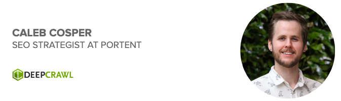Caleb Cosper, SEO Strategist at Portent