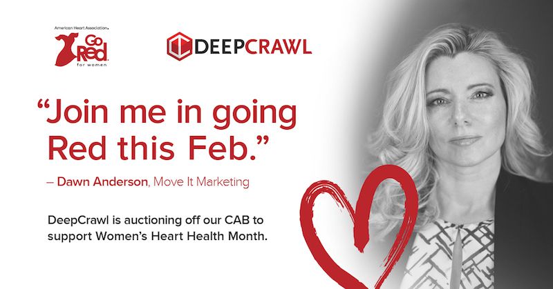 Dawn Anderson in DeepCrawl's Go Red campaign