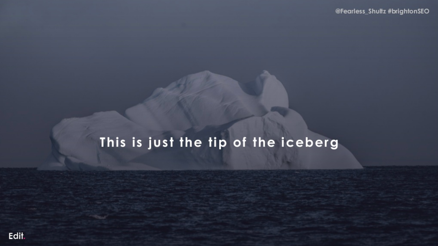 Tip of the iceberg