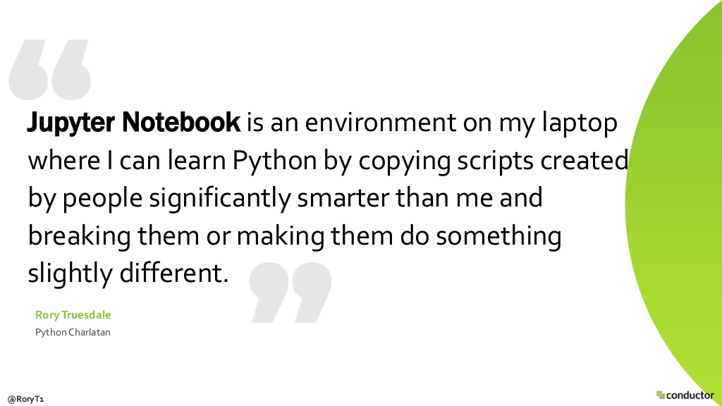 Rory Truesdale Jupyter notebook quote