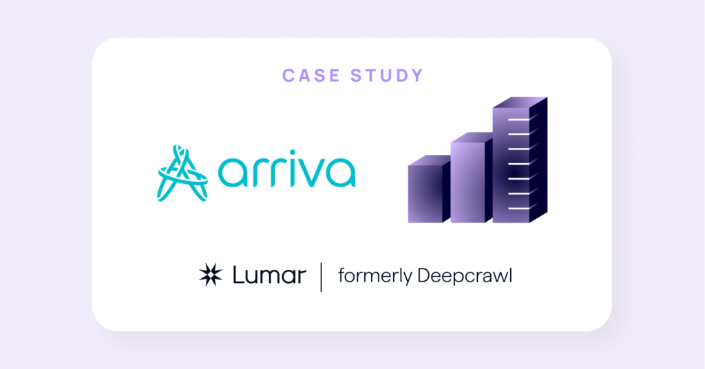 lumar customer review case study for seo platform - arriva review
