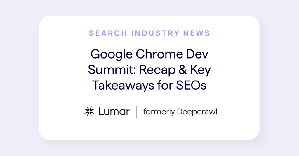 SEO industry news - covering Google Chrome Dev Summit 2021