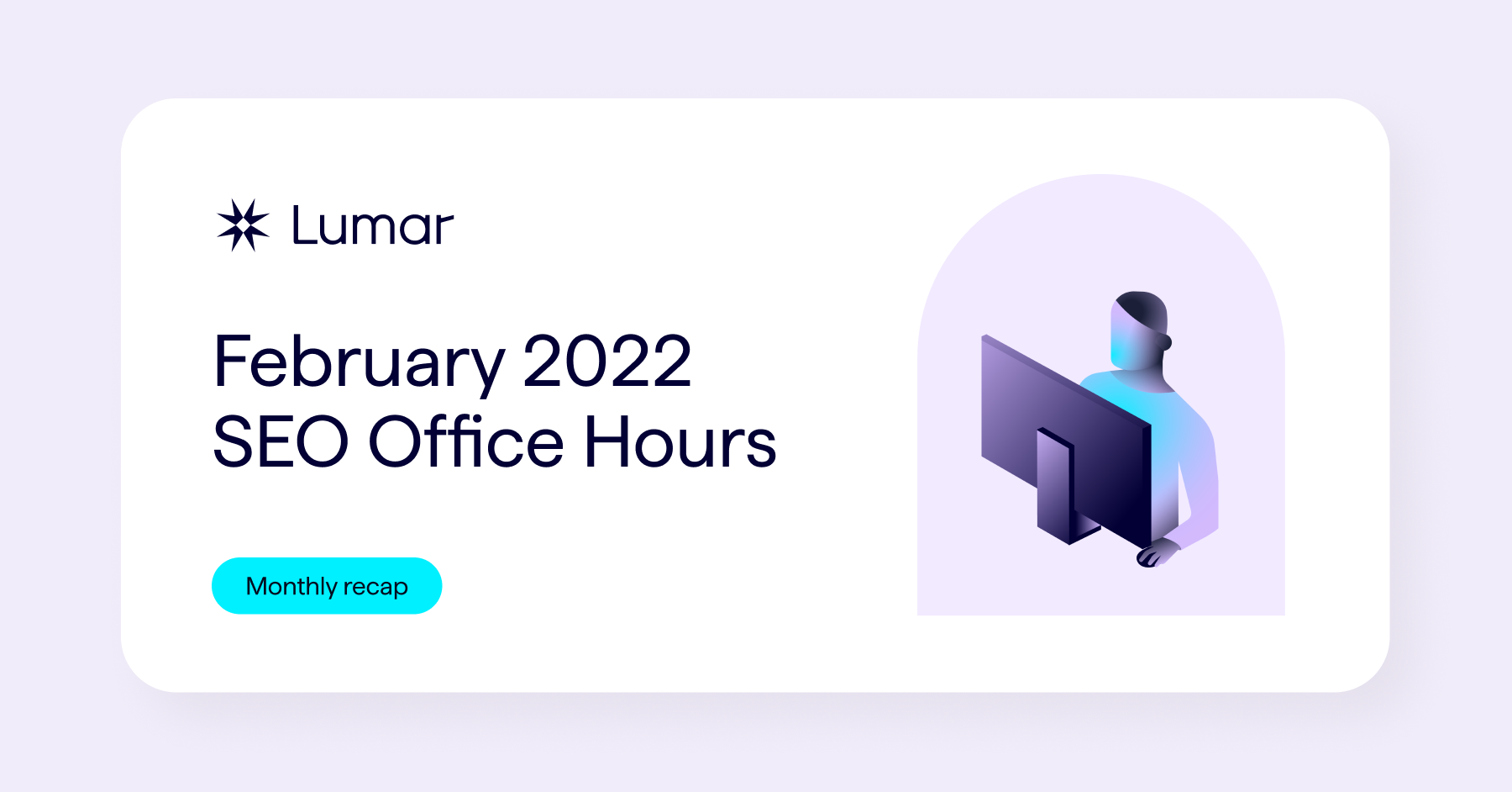 SEO Office Hours Session Recaps for February 2022