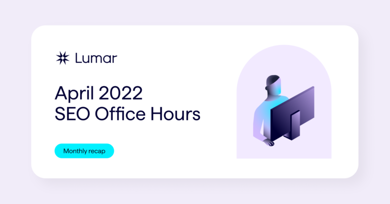 google seo office hours session recap for april 2022