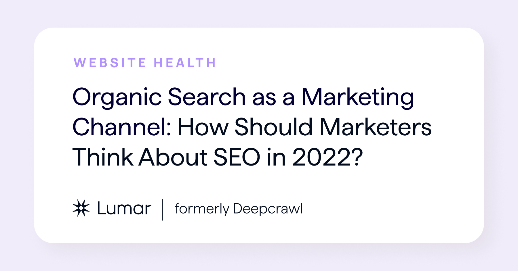 Organic Search and SEO as a Marketing Channel