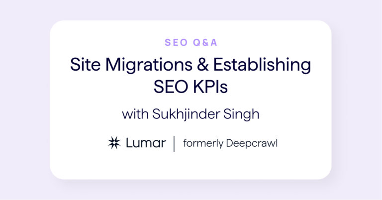 SEO Q&A - site migrations and establishing SEO KPIs