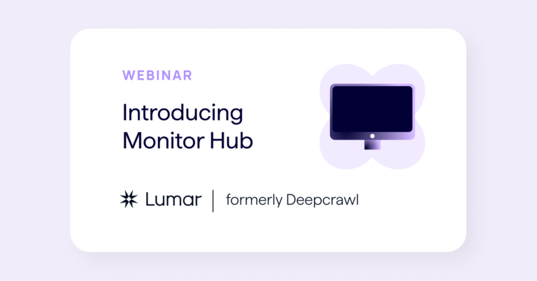 webinar introducing lumar monitor platform for website intelligence