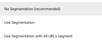 Segmentation Options