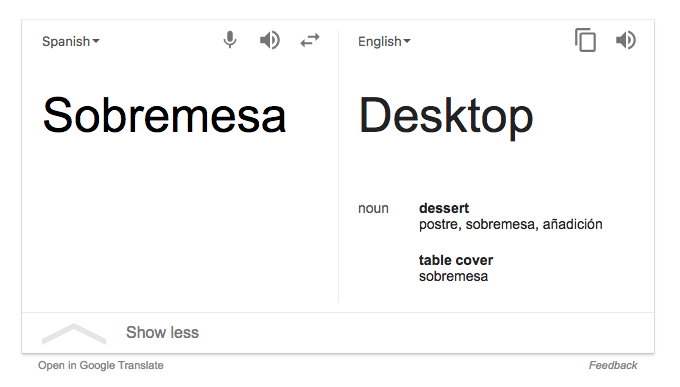 Sobremesa translated to 'desktop' in Google desktop