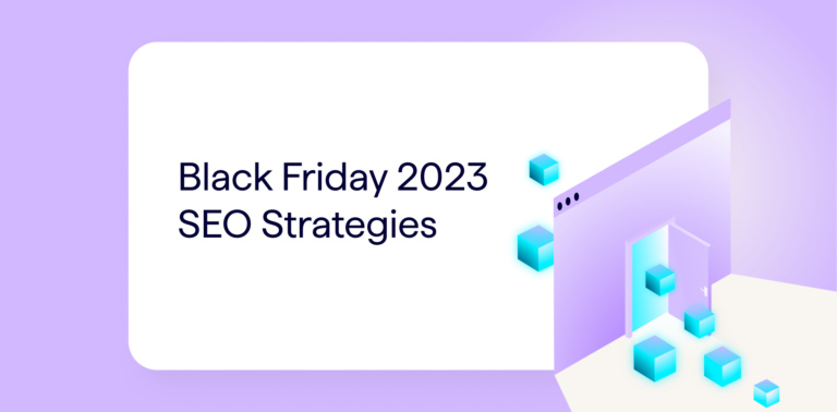 Banner for Lumar article about Black Friday and Cyber Monday SEO Strategies for 2023
