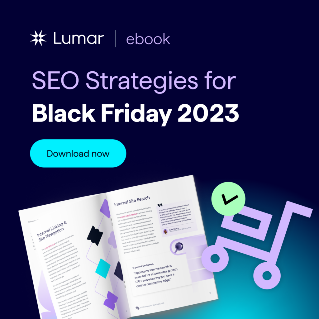 Lumar SEO eBook - Ultimate Guide to Black Friday and Cyber Monday SEO Strategies for 2023