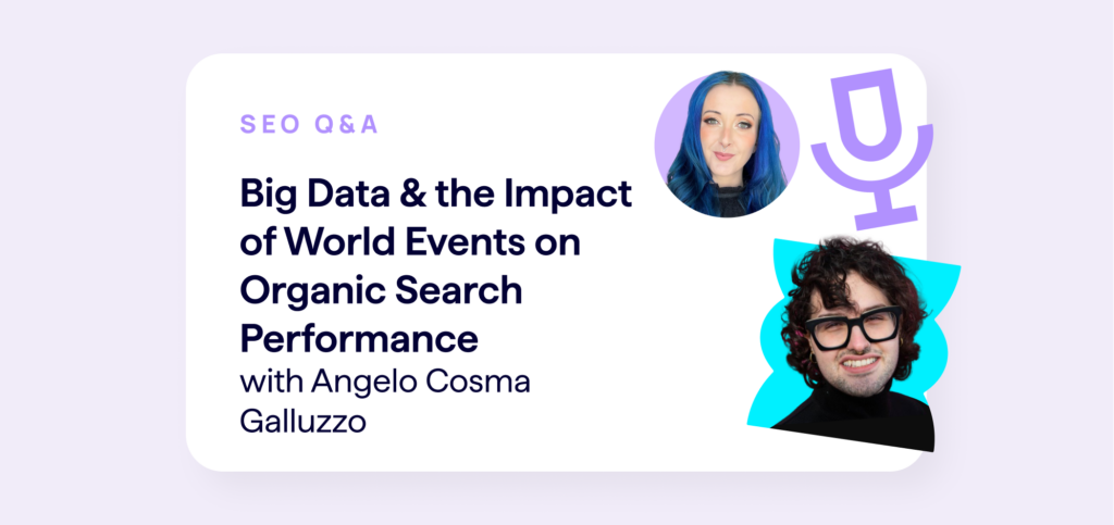 SEO interview on big data, world events, and organic search