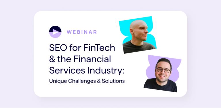 on-demand webinar - SEO for financial services and fintech brand websites