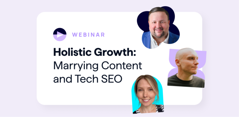 webinar featuring both Lumar and Pi Datametrics on how to grow holistically with content and tech SEO