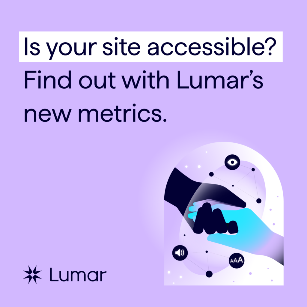 Lumar accessibility platform promo banner - text reads: Is your site accessible? Find out with Lumar's new metrics. An image of clasped hands is shown.