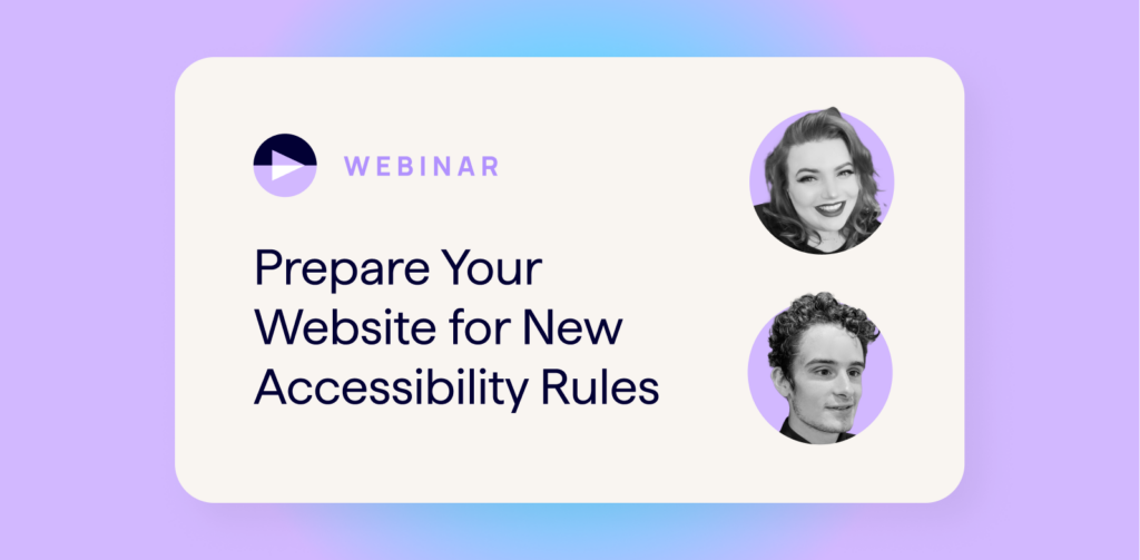 A11y Webinar Thumbnail Banner - Prepare Your Website for New Accessibility Rules