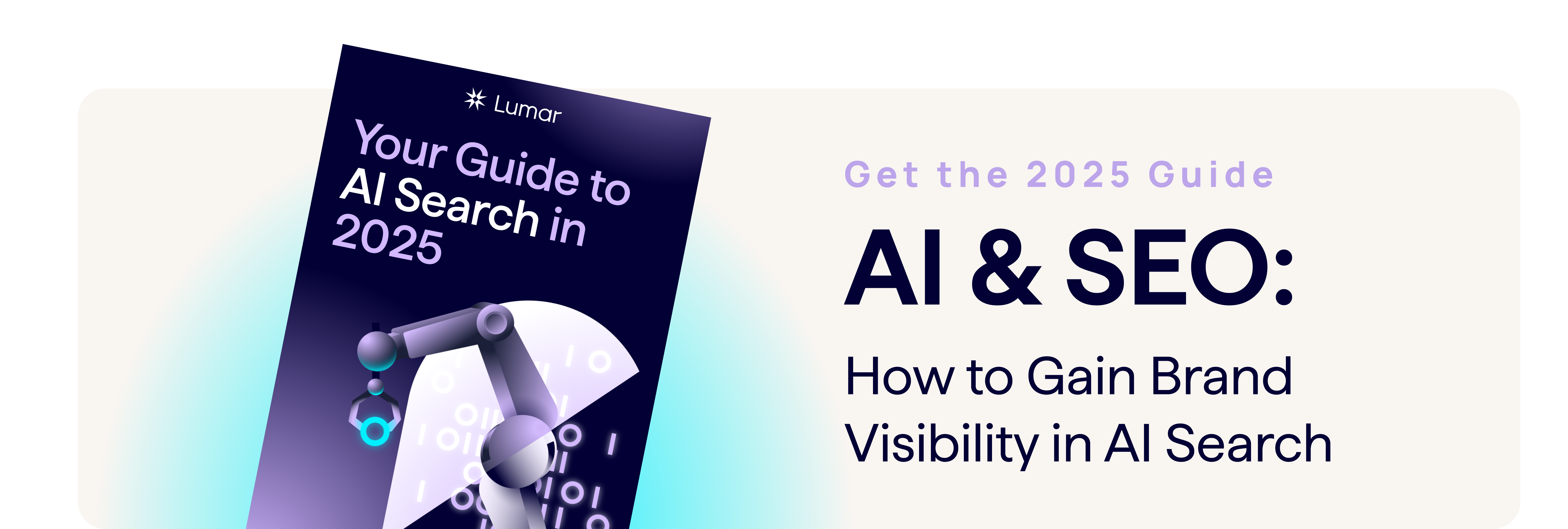 AI Search and SEO Guide - how to gain visibility in LLMs and AI Overviews - Lumar eBook