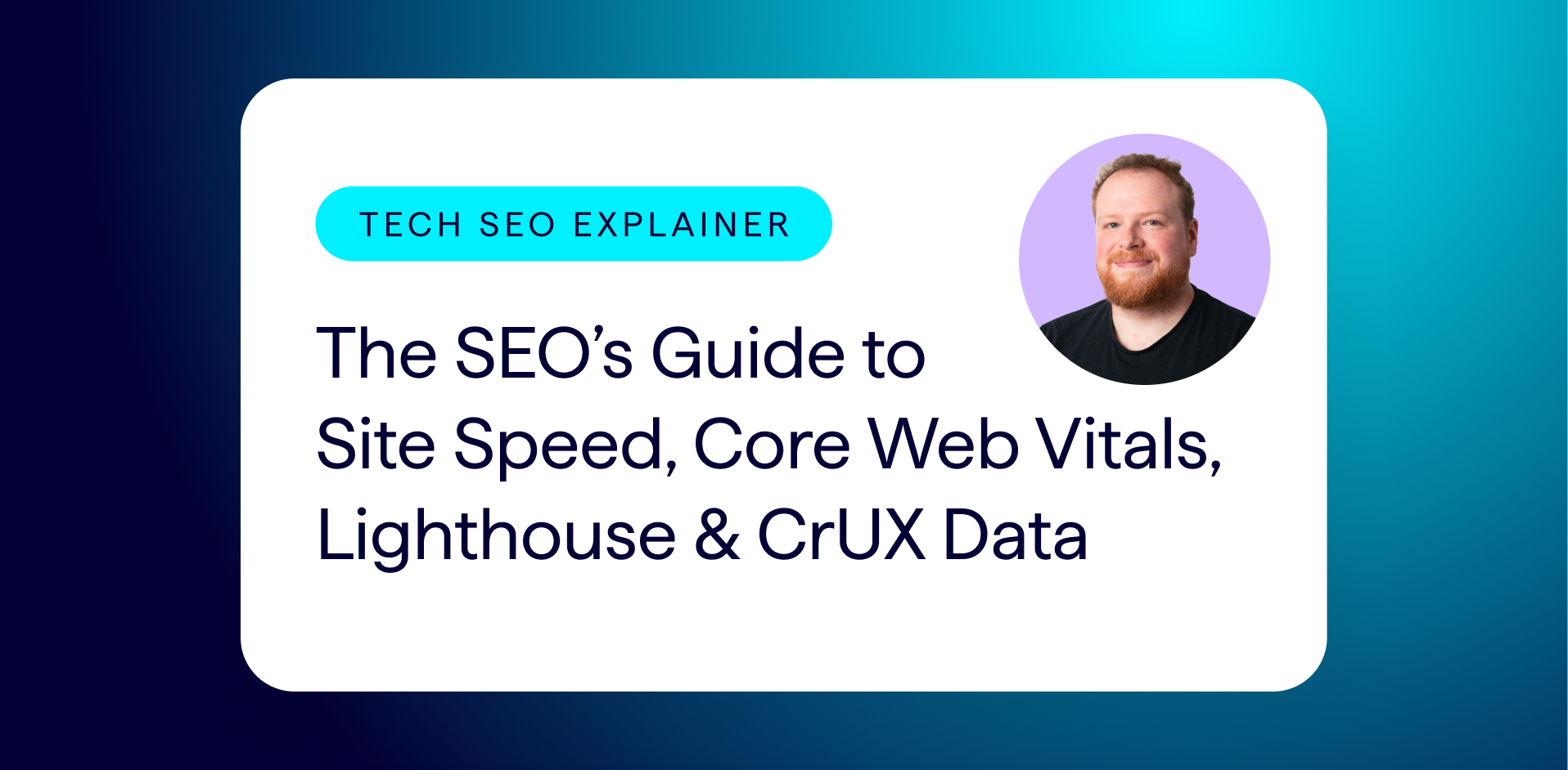 SEO guide to site speed, core web vitals (CWV), Lighthouse, and CrUX data - Lumar SEO learning resources.