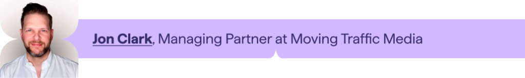 Jon Clark, Managing Partner at Moving Traffic Media + Contributor to Lumar's 2026 SEO Trends Report. 