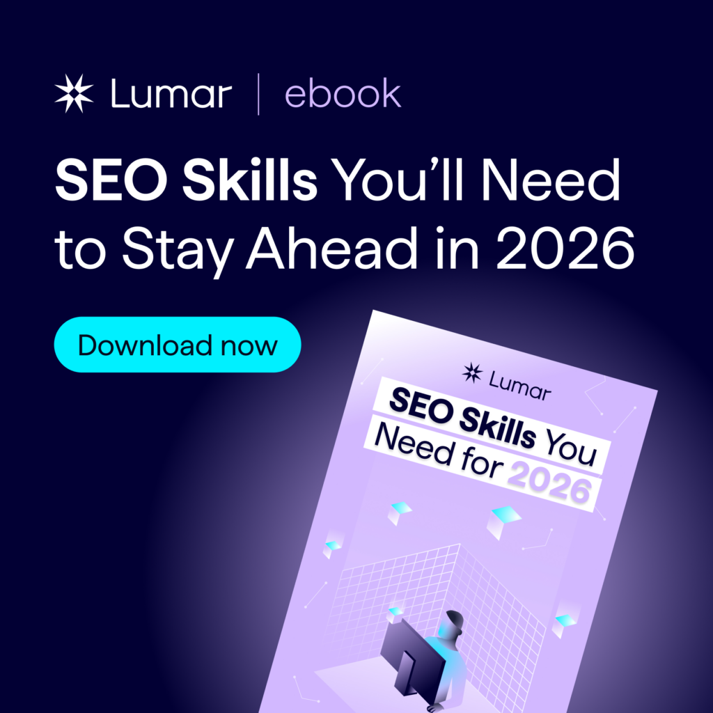 Free SEO eBook - SEO Skills for 2026 - Lumar