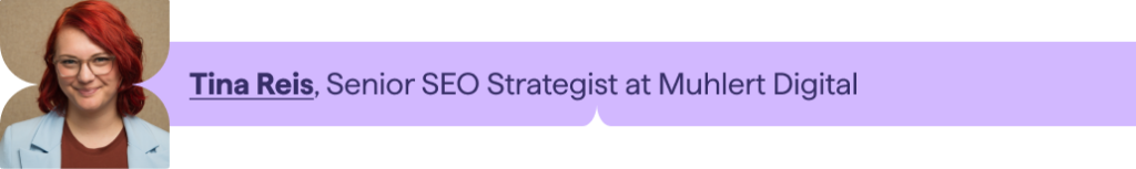 Tina Reis, Senior SEO Strategist.