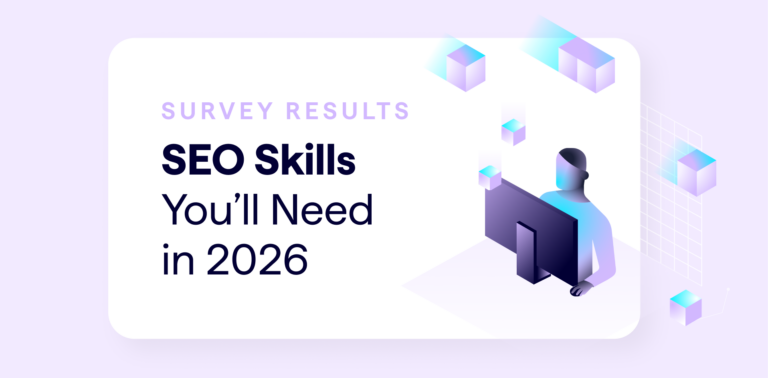 SEO Skills You Need in 2026 - Lumar Search Industry Survey 2026