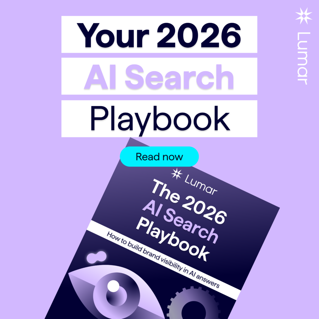 GEO AEO eBook by Lumar - Your 2026 AI Search Playbook. Read now.