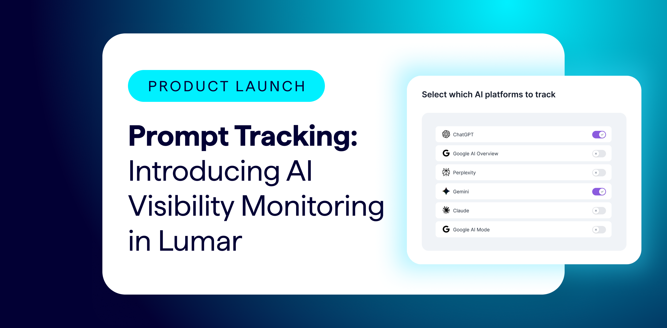 Lumar product launch. Prompt Tracking - Introducing AI brand visibility monitoring in Lumar.