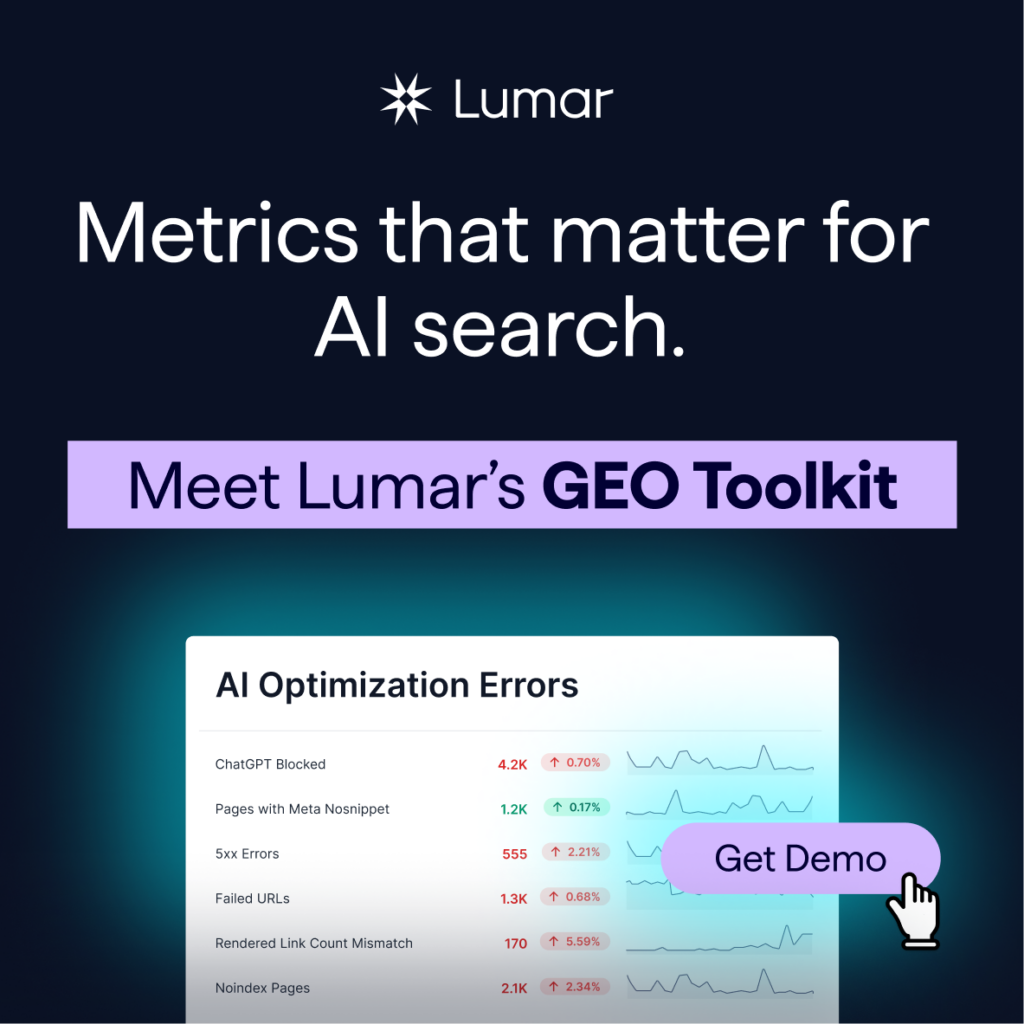 Lumar GEO (AEO) platform banner. Metrics that matter for AI search. Meet Lumar's GEO toolkit. Image shows example 'AI optimization errors' report in the Lumar GEO platform.