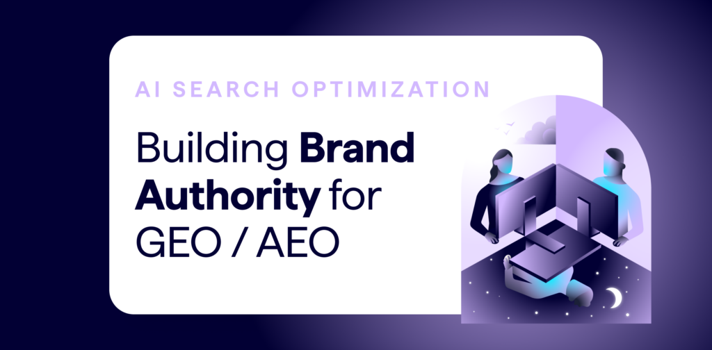 AI Search optimization article by Sharon McClintic, senior content lead at Lumar - Building Brand Authority for GEO and AEO.