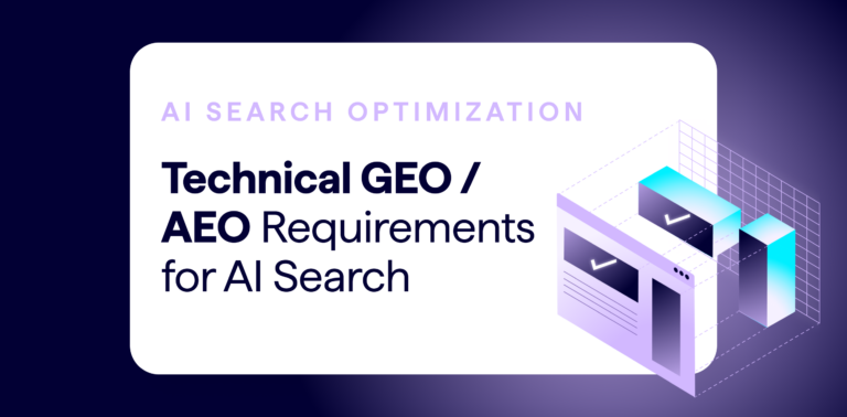 Technical GEO AEO requirements for AI search (Lumar educational article banner, includes a graphic showing browser windows layered with check marks.)